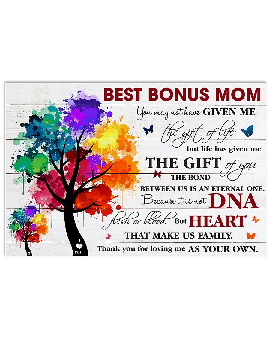 Best Bonus Mom Thanks For Loving Me As Your Own 17x11 Poster