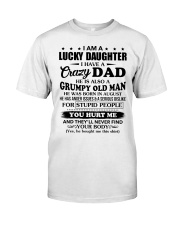 I'm Lucky Daughter - Dad To Daughter August Classic T-Shirt tile