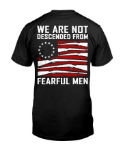 We are not descended from fearful men Classic T-Shirt back