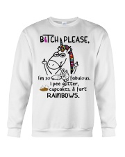 Bitch Please I'm So Fabulous I Pee Cupcake Fart Crewneck Sweatshirt tile
