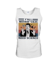 Y'All MothaFckas Need Science Unisex Tank tile