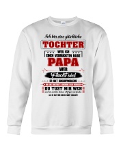 Eine Gluckliche Tochter Einen Verruckten Habe Papa Crewneck Sweatshirt thumbnail