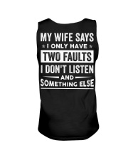 My Wife Says I Only Have Two Faults Unisex Tank thumbnail