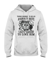 Tough Enough to be an asshole's wife Hooded Sweatshirt thumbnail