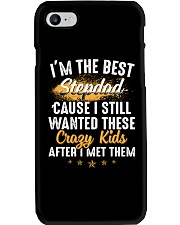 I'm The Best Stepdad I Wanted These Crazy Kids Phone Case thumbnail