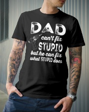 Dad Can't Fix Stupid Classic T-Shirt lifestyle-mens-crewneck-front-6