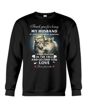 Thank You For Being My Husband Crewneck Sweatshirt thumbnail