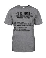 5 Dinge Die Sie Uber Meine Frau Wissen Sollten Classic T-Shirt front