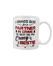 God Sent Me My Crazy Bestie For Partner-In-Crime Mug tile