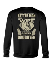 Asked God Make Me Better Man He Sent My Wife Crewneck Sweatshirt thumbnail