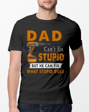 Dad Can Fix What Stupid Does Classic T-Shirt lifestyle-mens-crewneck-front-13