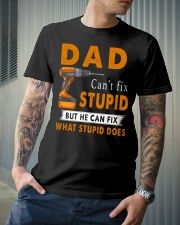 Dad Can Fix What Stupid Does Classic T-Shirt lifestyle-mens-crewneck-front-6