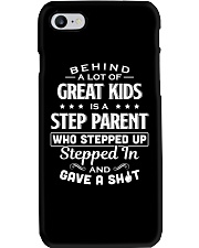 Behind A Lot Of Great Kids Is A Step Parent Phone Case thumbnail