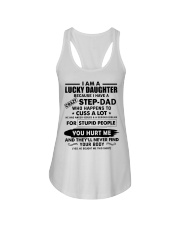 I am Lucky Daughter because I have crazy Step Dad Ladies Flowy Tank thumbnail
