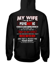 My Wife Is Psychotic Hooded Sweatshirt thumbnail