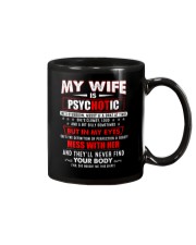 My Wife Is Psychotic Mug thumbnail