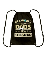 In A World Full Of Dads Be A Stepdad Drawstring Bag thumbnail