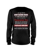 Jag Ar En Bortskamd Make Men Inte Din Long Sleeve Tee thumbnail