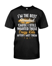 I'm the best StepDad Classic T-Shirt front