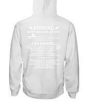 Fishing is my drug of choice Hooded Sweatshirt tile