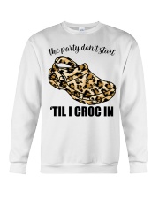 The party don't start 'til i croc in Crewneck Sweatshirt tile