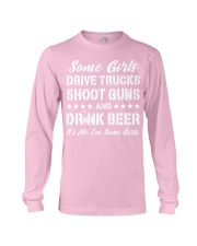 Some girls drive trucks shoot guns and beer Long Sleeve Tee tile