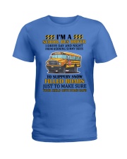 I'M A SCHOOL BUS DRIVER Ladies T-Shirt tile