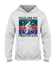 MILES ARE MY MEDITATION Hooded Sweatshirt front
