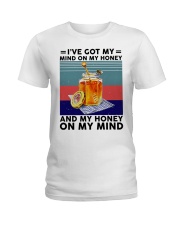 I'VE GOT MY MIND ON MY HONEY Ladies T-Shirt tile