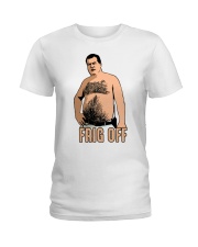 FRIG OFF Ladies T-Shirt tile