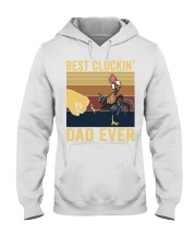 Best Cluckin Dad Ever v2 Hooded Sweatshirt tile