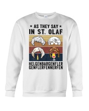 As They Say in St Olaf Crewneck Sweatshirt tile