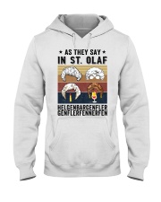 As They Say in St Olaf Hooded Sweatshirt front