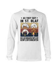 As They Say in St Olaf Long Sleeve Tee tile