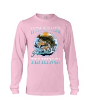 If i'm missing I'm probably fishing Long Sleeve Tee tile