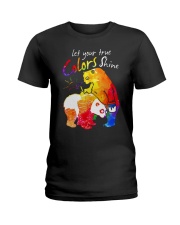 LET YOUR TRUE COLORS SHINE Ladies T-Shirt tile