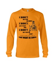 i don't do it for Long Sleeve Tee thumbnail
