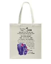 Make it the meaningful message to your son Tote Bag thumbnail