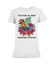 T- rex make me happy Premium Fit Ladies Tee front