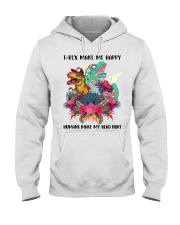 T- rex make me happy Hooded Sweatshirt thumbnail