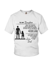 Make it the meaningful message to your daughter Youth T-Shirt thumbnail