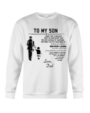 Make it the meaningful message to your son Crewneck Sweatshirt thumbnail
