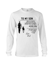 Make it the meaningful message to your son Long Sleeve Tee thumbnail