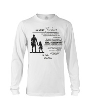 Make it the meaningful message to your daughter Long Sleeve Tee thumbnail