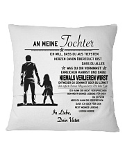 Make it the meaningful message to your daughter Square Pillowcase back