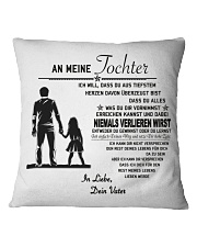 Make it the meaningful message to your daughter Square Pillowcase front