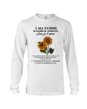 sunflower T-shirt - to wife - never forget that Long Sleeve Tee thumbnail
