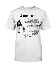 Make it the meaningful message to your son Classic T-Shirt thumbnail