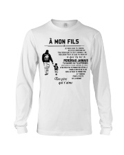 Make it the meaningful message to your son Long Sleeve Tee thumbnail
