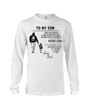 Make it the meaningful message to your son Long Sleeve Tee thumbnail